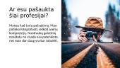 Mano svajonių profesija - fotografija 9 puslapis