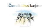 Žurnalistikos karjera