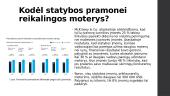 Statybos sektoriaus indėlis įgyvendinant DV tikslą Pasiekti lyčių lygybę ir įgalinti moteris ir mergaites ​ 11 puslapis