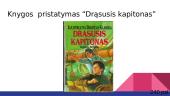 Knygos pristatymas “Drąsusis kapitonas” 6 puslapis