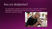 Skulptorius 4 puslapis