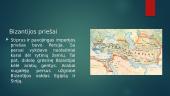 Bizantijos imperija skaidrės 9 puslapis