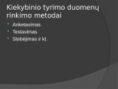 Kiekybiniai ir kokybiniai tyrimai (skaidrės) 12 puslapis