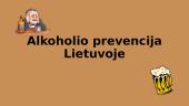 Alkoholio prevencija Lietuvoje