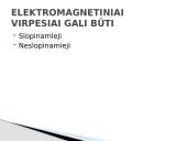 Elektromagnetiniai virpesiai ir bangos. Skaidrės 2 puslapis