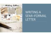 Writing a semi–formal letter