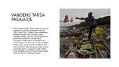 Vandens tarša pasaulyje bei Lietuvoje 13 puslapis