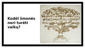 Tėvai ir vaikai. Kokie yra tėvystės ir motinystės įvaizdžiai?  5 puslapis