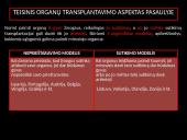 Transplantacija, ar reikėtų legalizuoti prekybą organais? 12 puslapis