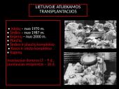 Transplantacija, ar reikėtų legalizuoti prekybą organais? 15 puslapis