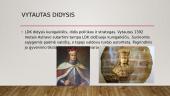 Vytautas Didysis. Skaidrės 2 puslapis