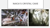 Naica’s crystal cave
