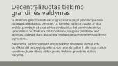 Centralizuotas ir decentralizuotas tiekimo grandinės valdymas 13 puslapis