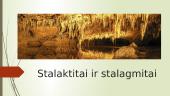 Stalaktitai ir stalagmitai - skaidrės