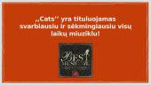 Andrew Lloyd Webber miuziklas - Katės 7 puslapis