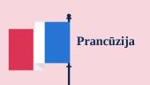 Prancūzija - pristatymas