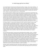 Ar visada žmogus gali kurti savo likimą?