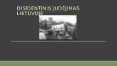 Disidentinis judėjimas Lietuvoje (skaidrės)