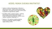 Sveika gyvensena. Skaidrės 4 puslapis