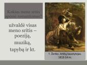 Romantizmas: žmogaus psichinio pasaulio ir tautos dvasios atradimas 3 puslapis