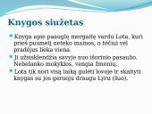 Lota. Knygos aprašymo skaidrės 7 puslapis