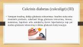 Gliukozės kiekio reguliavimas. Šlapimo šalinimas 15 puslapis