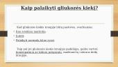 Gliukozės kiekio reguliavimas. Šlapimo šalinimas 17 puslapis
