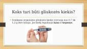 Gliukozės kiekio reguliavimas. Šlapimo šalinimas 6 puslapis