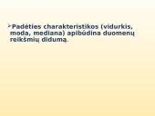 Imties skaitinės charakteristikos. Vidurkis, mediana, moda 2 puslapis