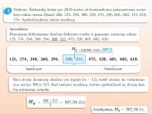 Imties skaitinės charakteristikos. Vidurkis, mediana, moda 11 puslapis