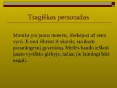 Monikos paveikslas Mariaus Katiliškio romane “Miškais ateina ruduo” 17 puslapis