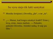 Monikos paveikslas Mariaus Katiliškio romane “Miškais ateina ruduo” 7 puslapis