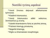 Taikomųjų tyrimų metodologija (skaidrės) 5 puslapis