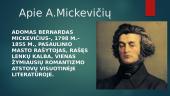Adomas Mickevičius - skaidrės 2 puslapis