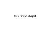 Guy Fawkes Night (skaidrės anglų kalba)