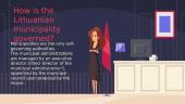 How is the municipality governed? How is Lithuania governed?  5 puslapis