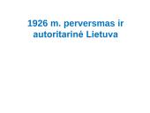 1926 m. perversmas ir autoritarinė Lietuva  