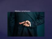 Kas yra melas? (skaidrės) 10 puslapis