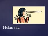 Kas yra melas? (skaidrės) 13 puslapis