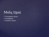 Kas yra melas? (skaidrės) 2 puslapis