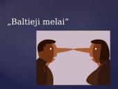 Kas yra melas? (skaidrės) 9 puslapis