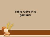 Tešlų rūšys ir jų gaminiai 