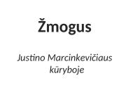 Just. Marcinkevičius - skaidrės 5 puslapis