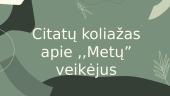 Citatų koliažas apie ,,Metų'' veikėjus
