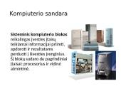 Pagrindinių kompiuterio struktūrinių dalių paskirtis ir jų funkcijos 7 puslapis