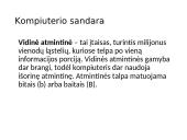 Pagrindinių kompiuterio struktūrinių dalių paskirtis ir jų funkcijos 9 puslapis