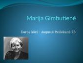 Marija Gimbutienė (skaidrės)