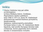 Marija Gimbutienė (skaidrės) 4 puslapis