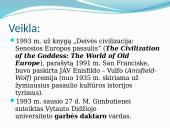 Marija Gimbutienė (skaidrės) 6 puslapis