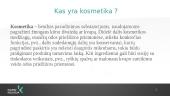 Cheminės medžiagos kosmetikoje (skaidrės) 2 puslapis